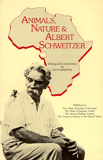 Animals, Nature and Albert Schweitzer