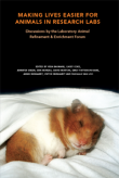 Making Lives Easier for Animals in Research Labs Making Lives Easier for Animals in Research Labs