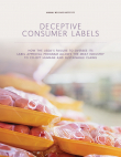 Deceptive Consumer Labels: How the USDA's Failure to Oversee its Label Approval Program Allows the Meat Industry to Co-Opt Humane and Sustainable Claims Deceptive Consumer Labels: How the USDA's Failure to Oversee its Label Approval Program Allows the Meat Industry to Co-Opt Humane and Sustainable Claims